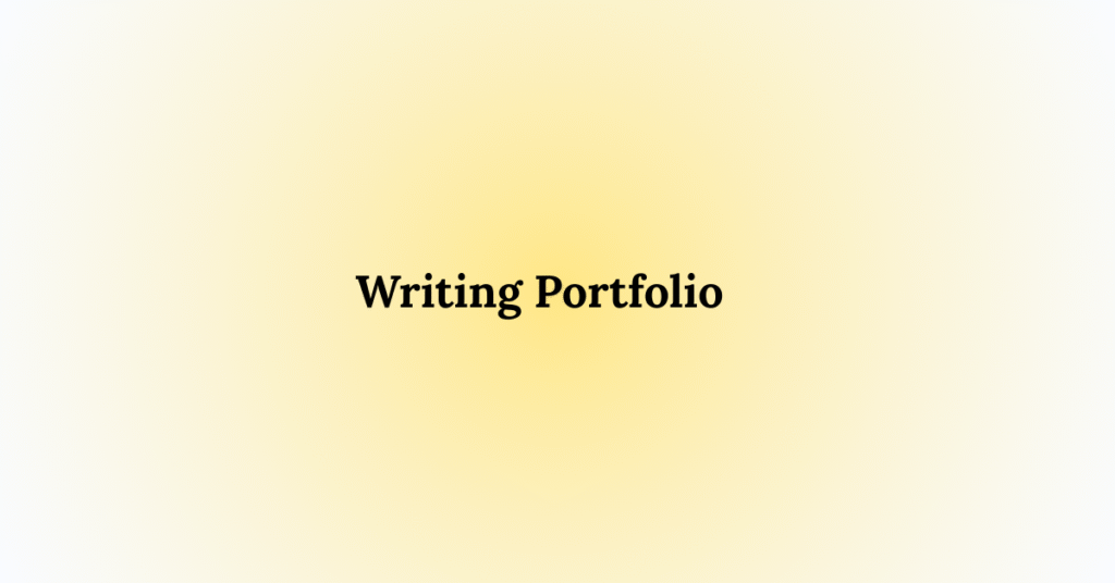 Writing Portfolio